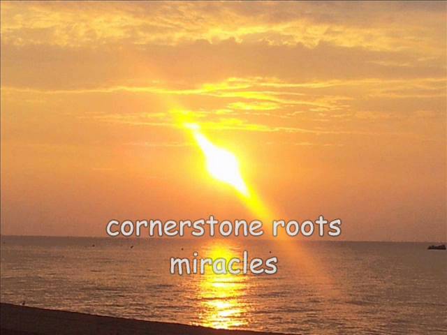 cornerstone roots miracles acordes