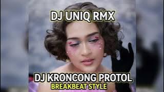 DJ KRONCONG PROTOL REMIX //DJ VIRAL TIK TOK 2023 //BREAKBEAT STYLE FULL BASS