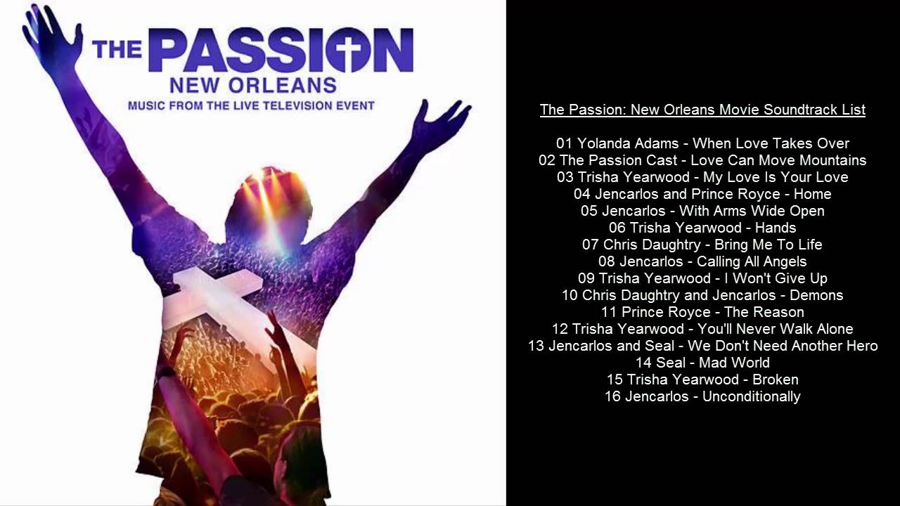 The Passion New Orleans Movie Soundtrack List TV Series OST YouTube the-passion-new-orleans-movie-soundtrack-list-tv-series-ost-youtube