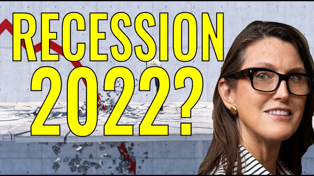 Cathie Wood Forecasts Recession? What does this means for ARK ETF holders and investors worldwide?