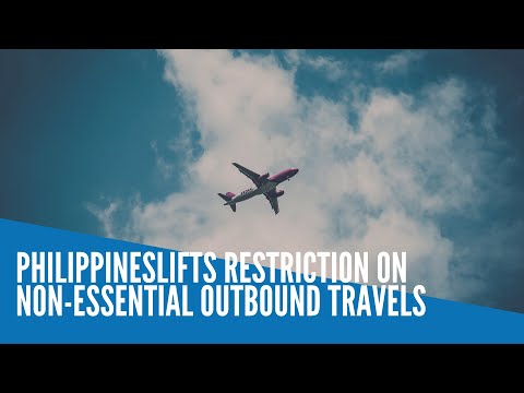 PH lifts restriction on non-essential outbound travels