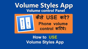 Volume style app ko kaise use kare |  How to use Volume style app