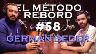 El Método Rebord #58 - Germán Beder