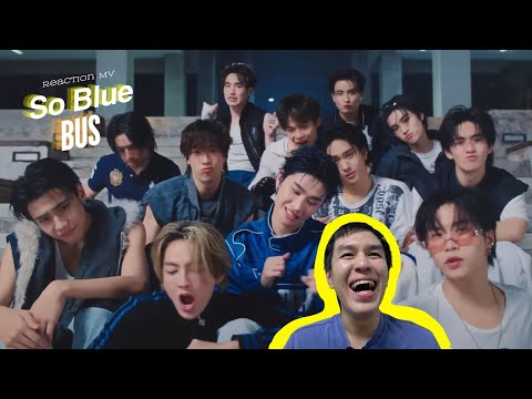 [Reaction MV] So Blue - BUS เศร้าแบบแกล้งๆ น่ารักมากกกก