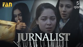 Журналист Сериали 5 - қисм l Jurnalist Seriali 5 - qism