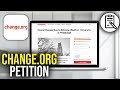 How To Start a Petition on Change.org