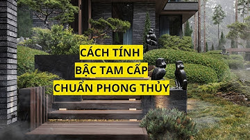 Cách Tính Bậc Tam Cấp Chuẩn Phong Thủy |Bosshome TV