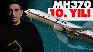 Kayıp Malezya Hava Yolları Uçağı'nın 10. Yılı!