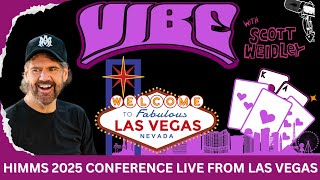 HIMSS 2025 EXCLUSIVE: Top Health Tech Trends & Expert Interviews | Vibe with Scott Weidley
