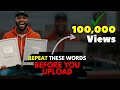 Small YOUTUBE Channels: Say These Magic Words Before You Upload