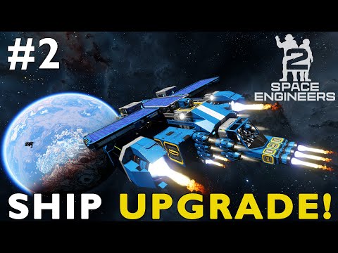 Upgrading Our Ship In Space Engineers 2: Survival Part 2