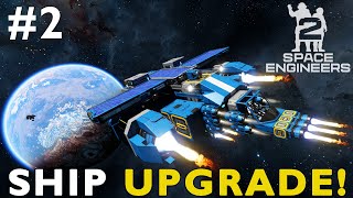 Upgrading Our Ship In Space Engineers 2: Survival Part 2