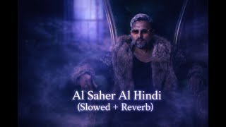 AL SAHER AL HINDI - JAADUGAR (Slowed + Reverb) | YO YO HONEY SINGH | 51 GLORIOUS DAYS | LOFI SONG screenshot 2
