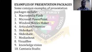 GOD FIRST COLLEGE: INTRODUCTION TO PRESENTATION PACKAGES, WEEK 9, ICT, SS ONE