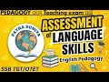 Assessment of language skills English pedagogy #ssbtgt#ssbtgtexam #otet