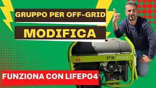 MODIFICA GRUPPO ELETTROGENO PER CASA OFF GRID #FAIDATE #FOTOVOLTAICO