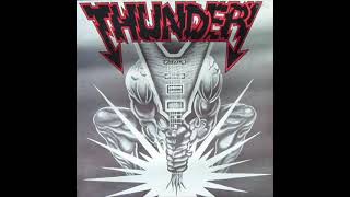 Thunder- All That I Want (FULL ALBUM) 1984
