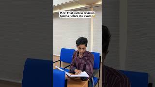 POV: that useless revision 5 mins before the exam 😭😂 #shorts #funny #viral #studentmemes