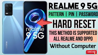 Realme 9 5G (Rmx3388) Hard Reset || All Type Password Lock, Pattern Lock Remove Without Computer