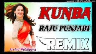 Kunba Dj Remix | Raju Punjabi | New Haryanvi Songs 2020 | Kunba Dj Remix Song |Dj Arvind Remix