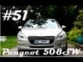 Peugeot 508 SW 2.0 HDI 163 KM - #51 Jazdy Próbne