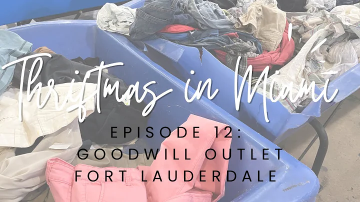 Thriftmas Episode 12: Fort Lauderdale Goodwill Out...