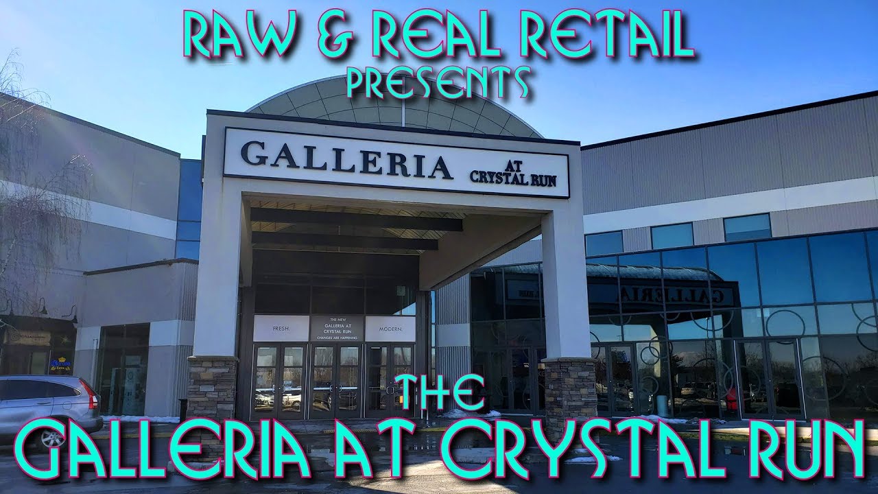 The Galleria at Crystal Run - Raw & Real Retail