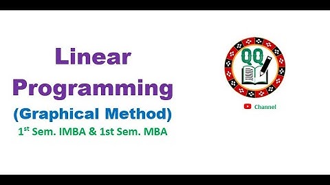 Linear Programming II Graphical Method  II Decision Science
