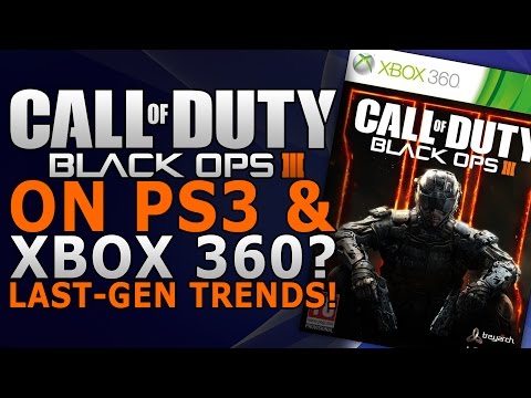 Black Ops 3는 Xbox 360 및 PS3에 있습니까? 마지막 세대 콜 오브 듀티 트렌드! (COD BO3 뉴스)