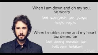 Josh Groban - You Raise Me Up || lirik dan terjemahan
