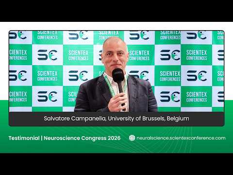 Salvatore Campanella | Neuroscience Congress 2026