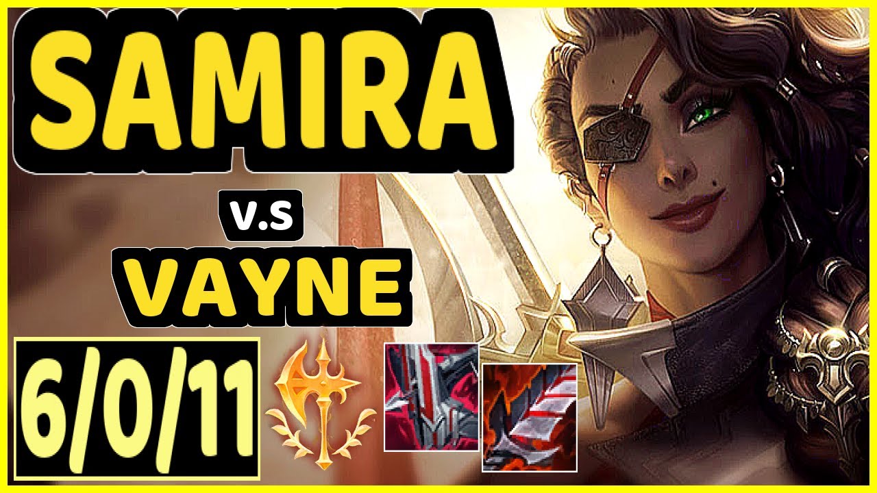 YUUKI60 (SAMIRA) vs VAYNE - 6/0/11 KDA BOTTOM ADC GAMEPLAY - EUW Ranked DIAMOND