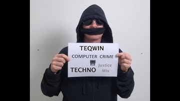 TEQWIN  - Computer Crime  TECHNO  Justice Video