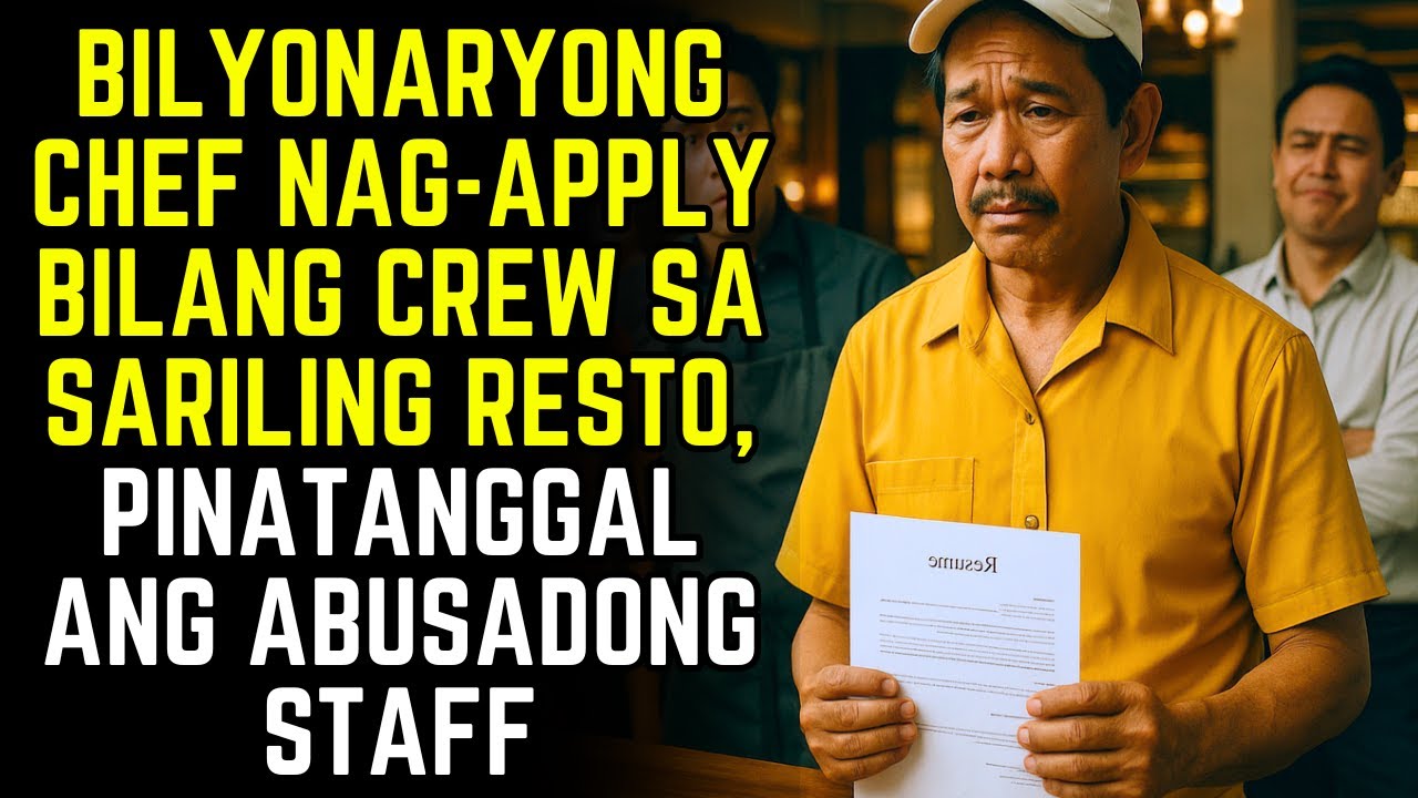 BILYONARYONG CHEF NAG-APPLY BILANG CREW SA SARILING RESTO, PINATANGGAL ANG ABUSADONG STAFF