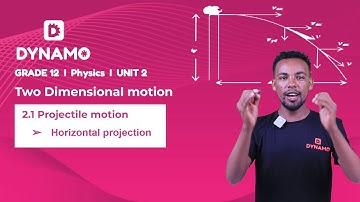 Grade 12 || Physics || Unit 2 || Part 1 || Two Dimensional motion || Horizontal Projection