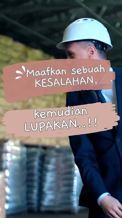 Maafkan dan Lupakan Kesalahan. Bukan Mendendam #shorts  #statuswa #motivasidiri Jangan Menyerah