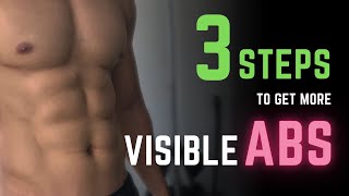 3 steps to get more visible abs - science-based tips and common mistakes!