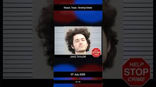 Brazos, Texas Booking Records - 07 July 2026