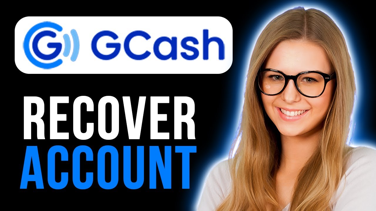 How to Recover Your GCash Account (Full Tutorial)