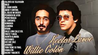 WILLIE COLÓN Y HÉCTOR LAVOE💖CLÁSICOS DE SALSA QUE TE HACEN MOVER LOS PIES