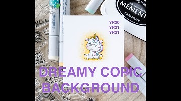 Dreamy Copic Background