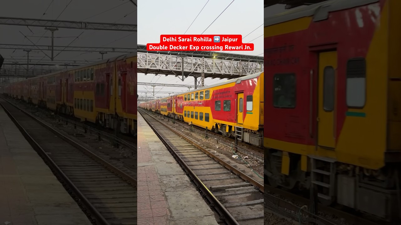 Delhi Sarai Rohilla ➡️ Jaipur Double Decker Exp crossing Rewari Jn. station
