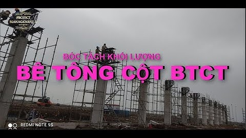 TÍNH TOÁN KHỐI LƯỢNG BÊ TÔNG CỘT DỄ NHƯ ĂN KẸO