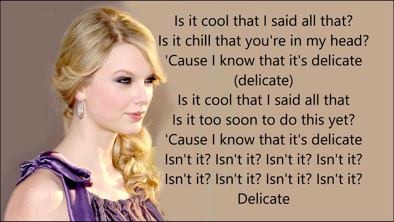 Delicate - Taylor Swift (Lyrics) - YouTube