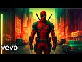 Chasing: (A Deadpool &Wolverine song) sound