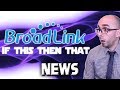 Broadlink IFTTT News + Confirmation And Clarification