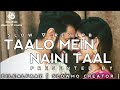 Taalo me naini taal 😍 💞 [ slow ⛛ reverb ( lofi song ) || #80smusic || use headphone 🎧 for better exp