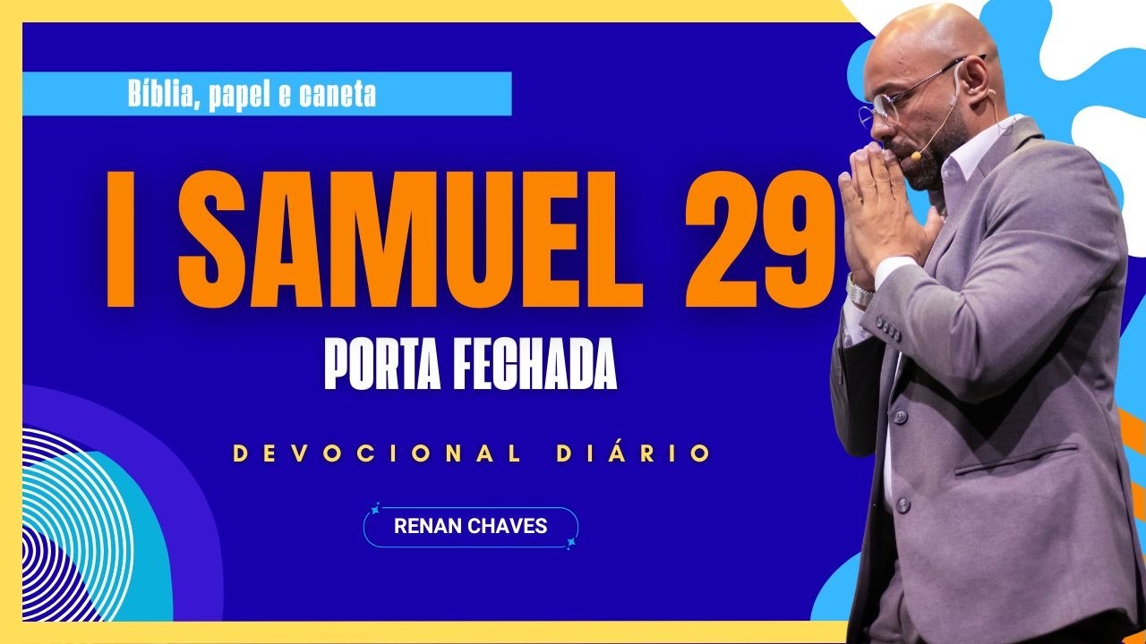 NEM TODA REJEIÇÃO É DERROTA | I SAMUEL 29 | DEVOCIONAL DIÁRIO #RenanChaves #DevocionalRenan