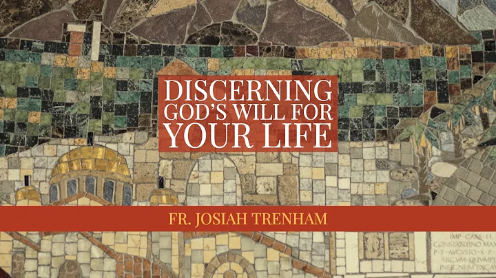 Discerning God's Will for Your Life