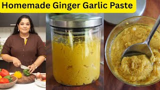 Make it in Bulk and Use for Months - Homemade Ginger Garlic Paste for all Indian Cooking